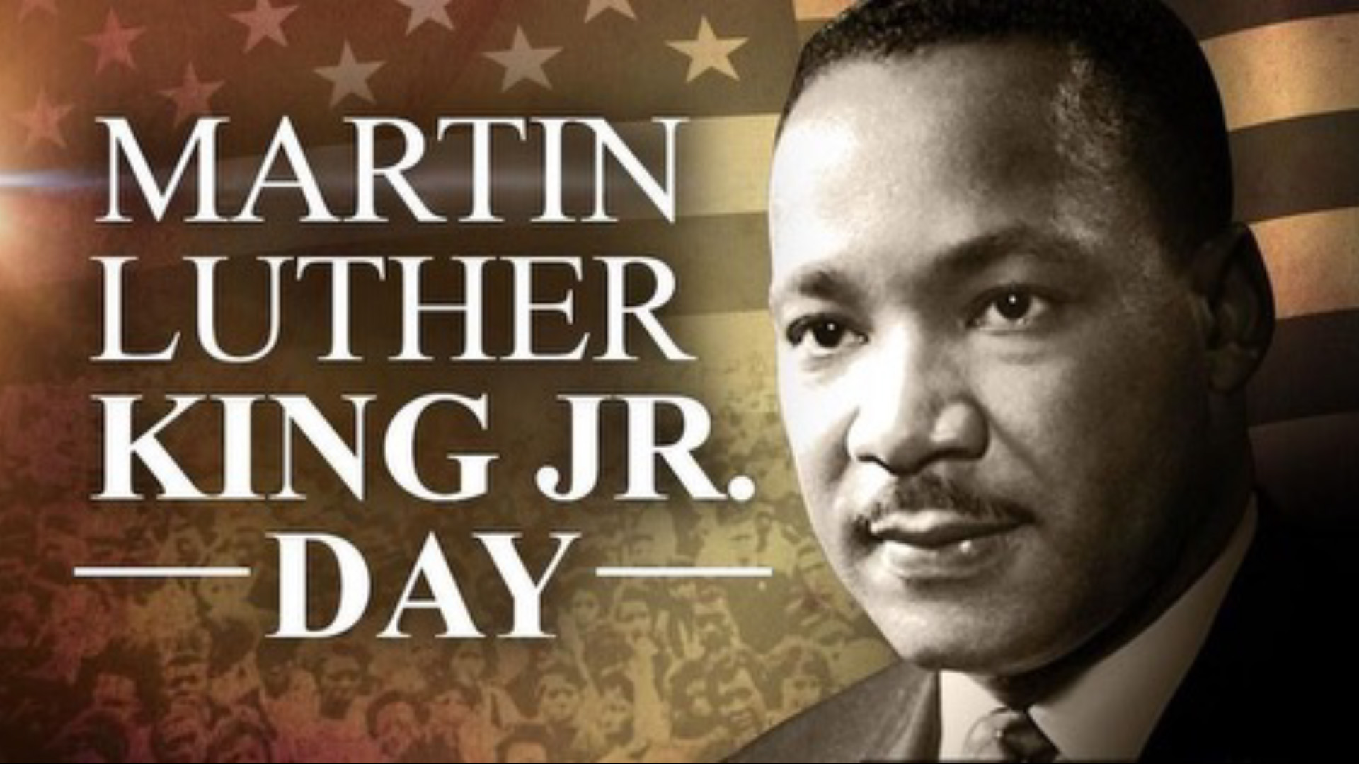 Monday, January 19, 2026- Rev. Dr. Martin L. King, Jr. Birthday Observance