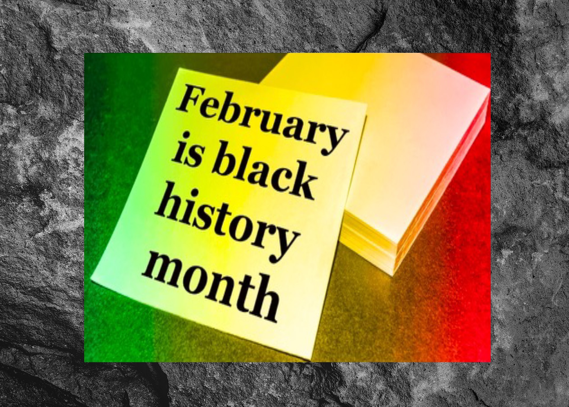 BLACK HISTORY MONTH